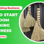 How To Start Broom Manufacturing Business