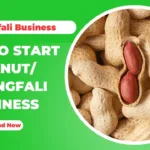 How To Start Peanut Business In India