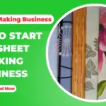 How To Start A Bedsheet Making Business
